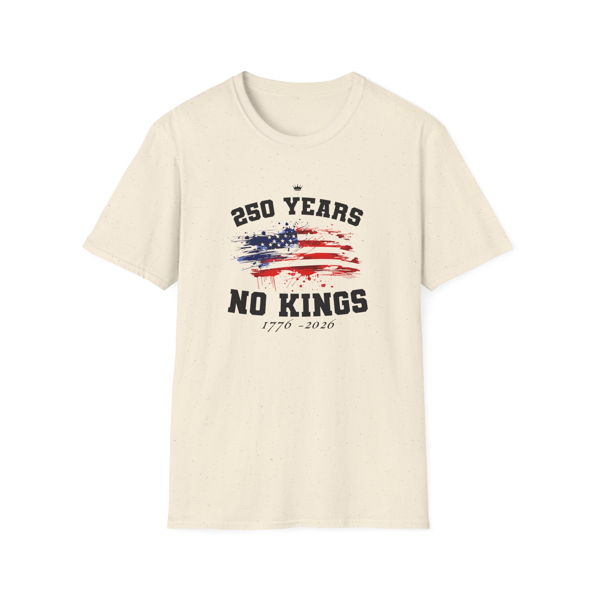 Valuetainment 250 Years No Kings Unisex Softstyle T-Shirt - Image 7