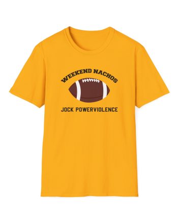 Weekend Nachos Jock Unisex Softstyle T-Shirt