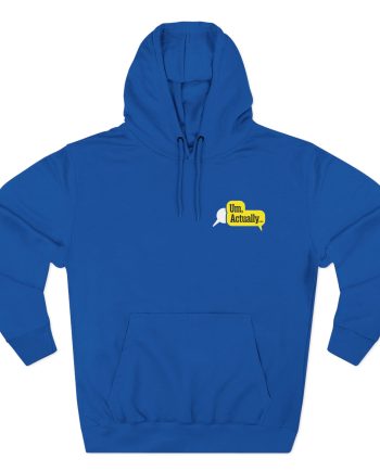 Dropout Um, Actually Fact Checker Three-Panel Fleece Hoodie