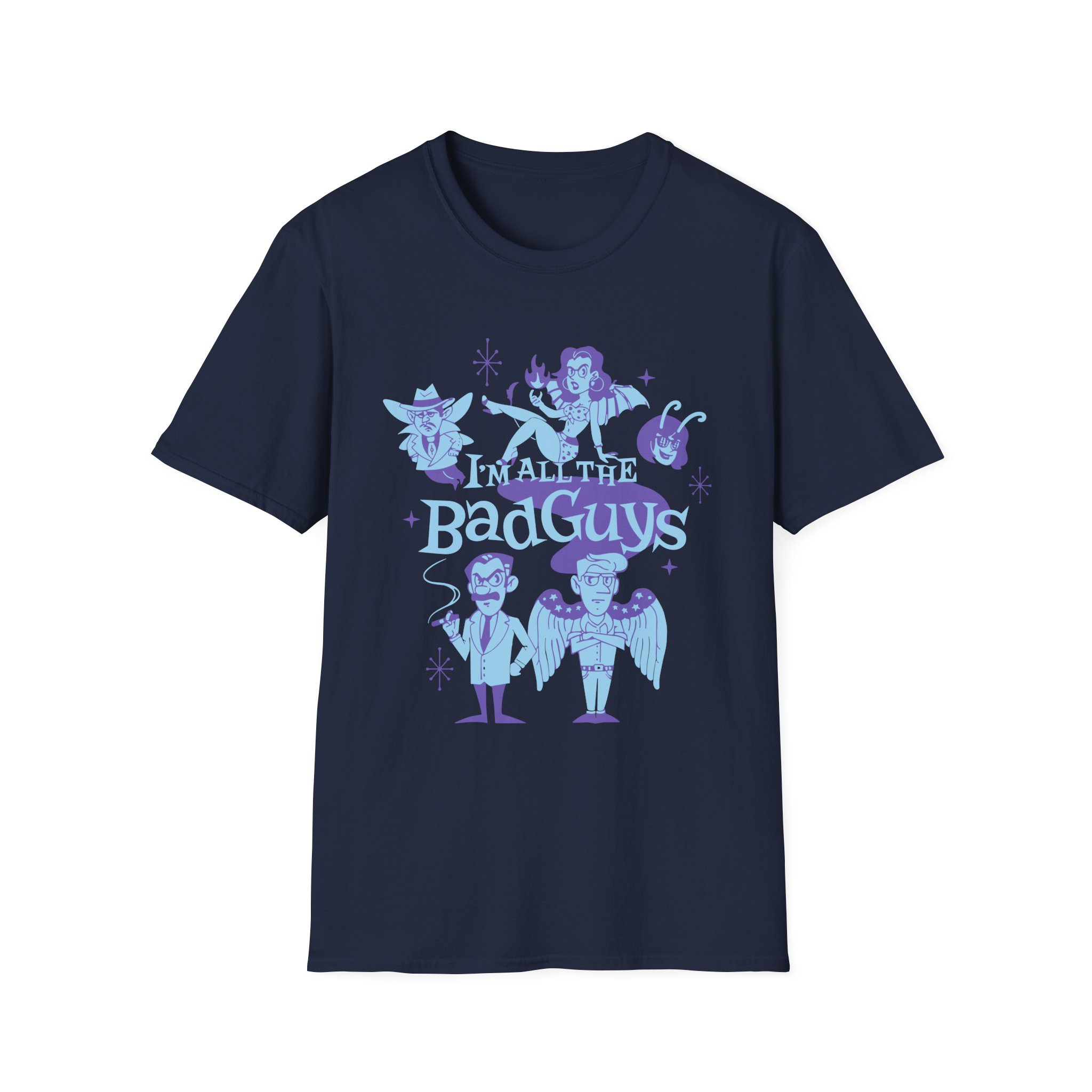 Dropout I'm All The Bad Guys Unisex Softstyle T-shirt - Image 9