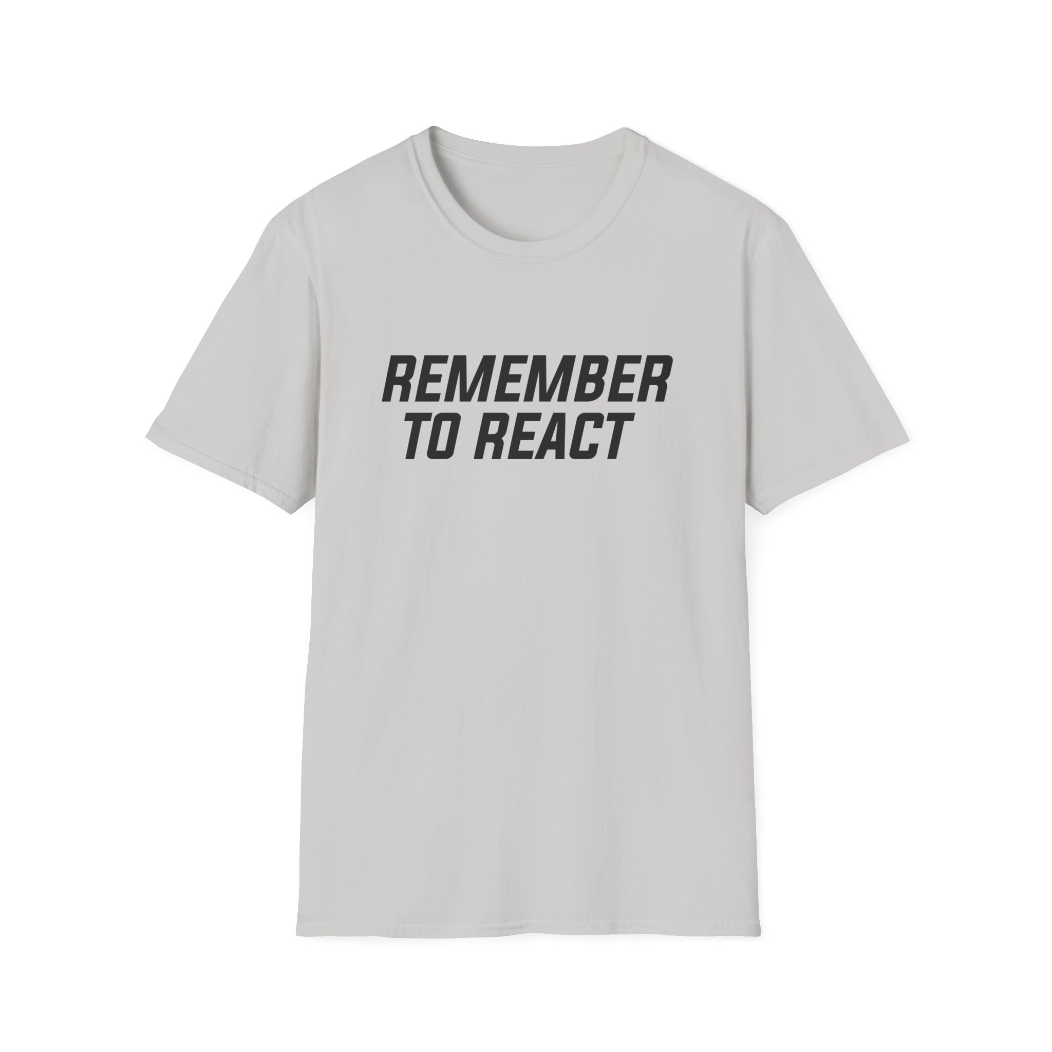 Jenny Holzer Remember to React Unisex Softstyle T-Shirt - Image 7