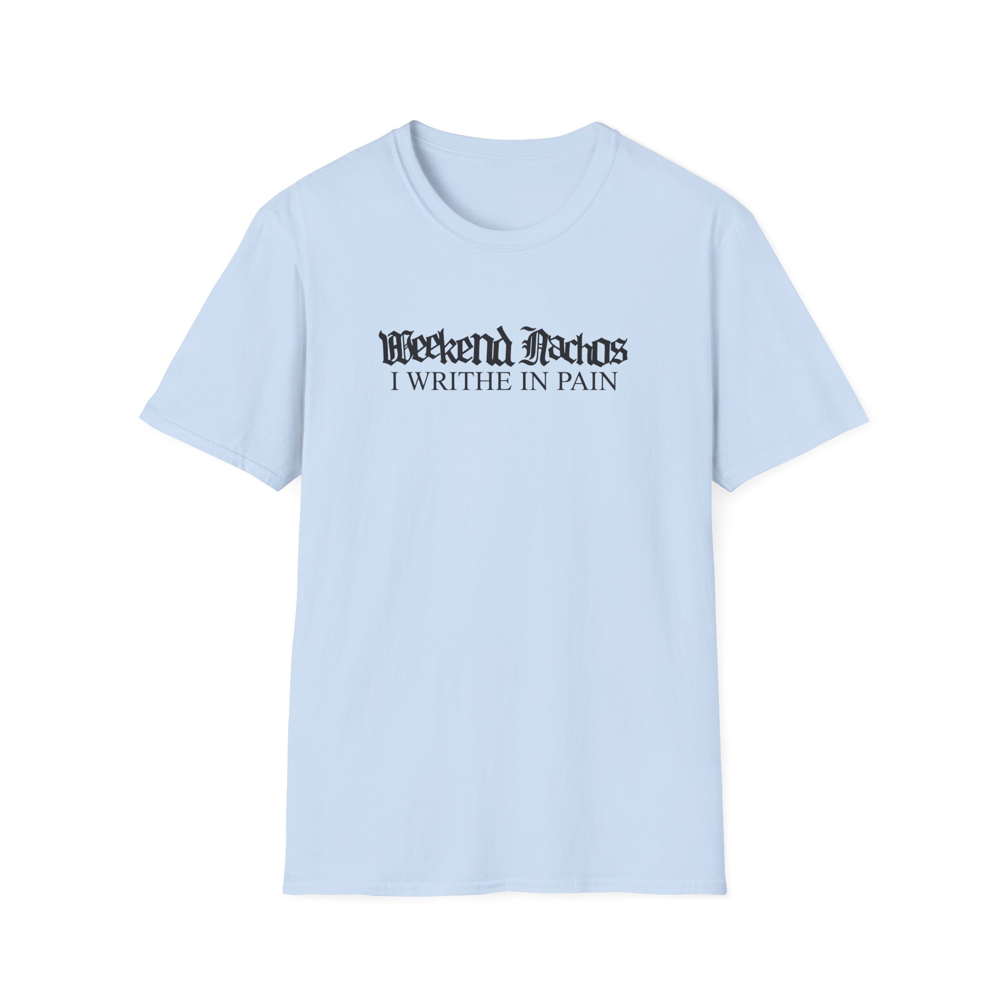 Weekend Nachos Unisex Softstyle T-Shirt - Image 23