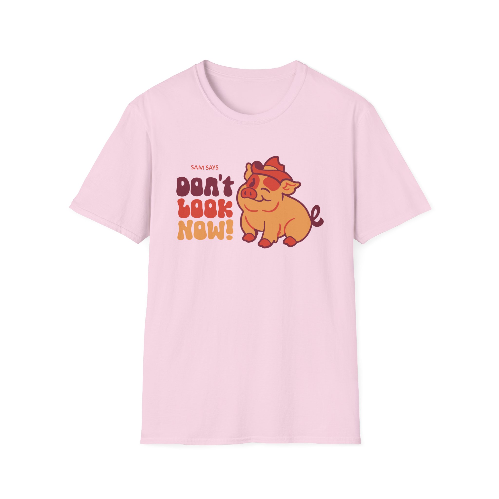 Dropout Sam Says Don't Look Now Unisex Softstyle T-Shirt - Image 13