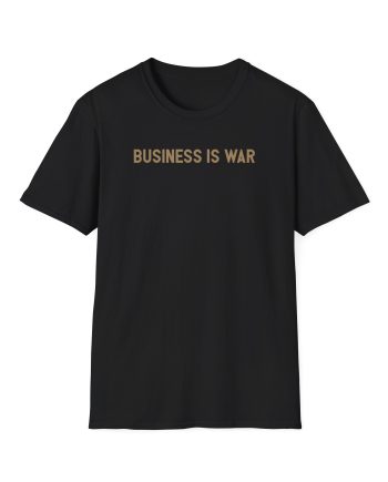 Valuetainment Business is War Unisex Softstyle T-Shirt