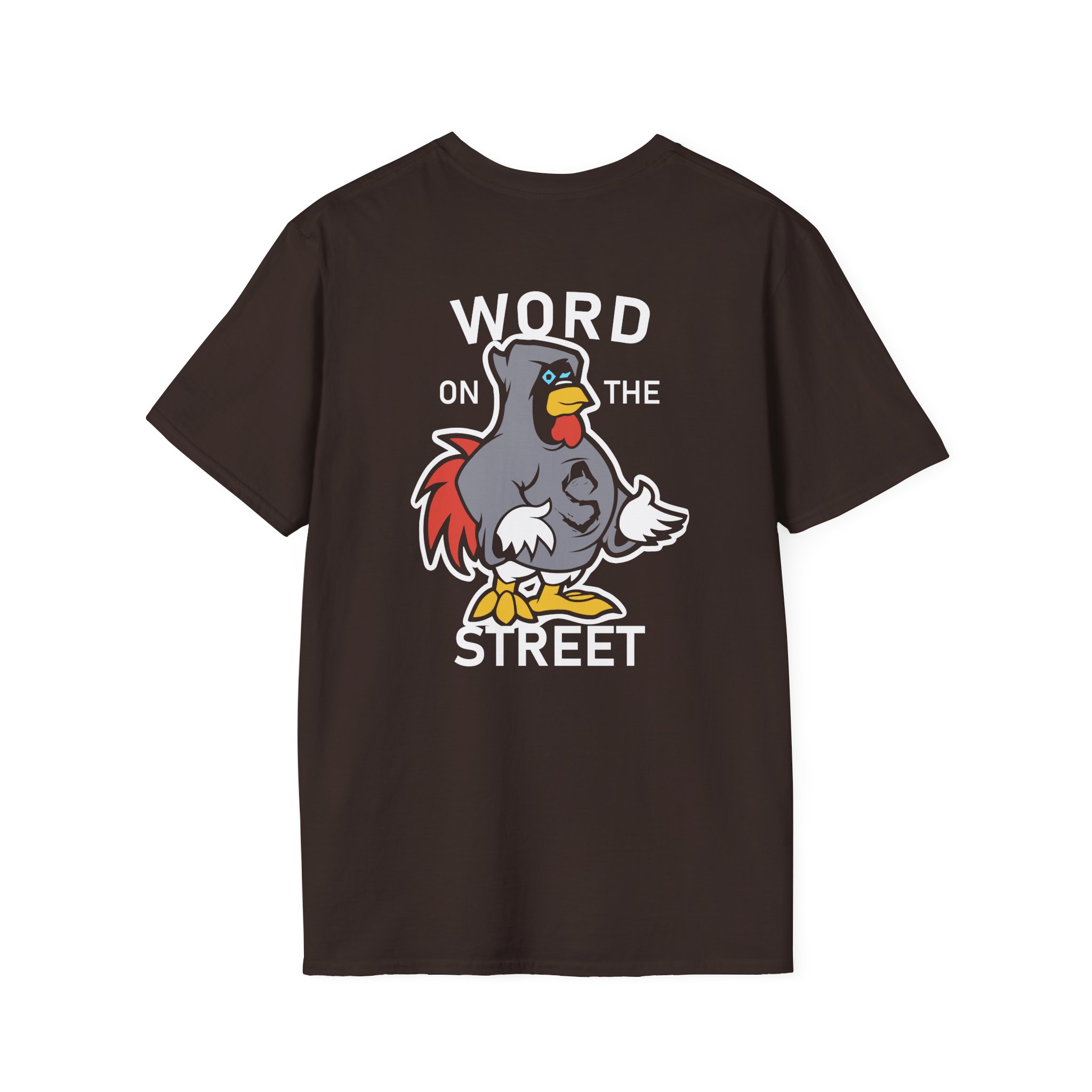 Shroud Chicken Word On The Street Unisex Softstyle T-Shirt - Image 6