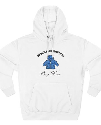 Weekend Nachos Three-Panel Fleece Hoodie