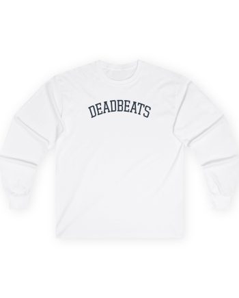 Deadbeats Unisex Ultra Cotton Long Sleeve Tee