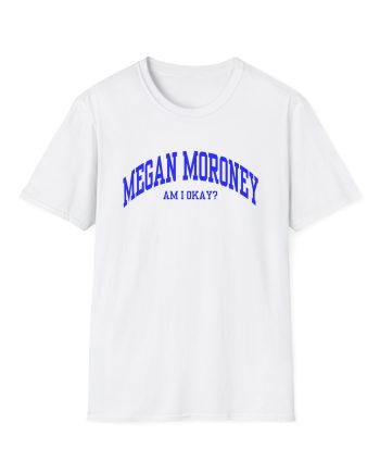 Megan Moroney Am I Okay? Unisex Softstyle T-shirt