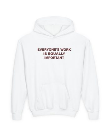 Jenny Holzer Everyone's Work is Equally Important Youth Heavy Blend Hooded Sweatshirt