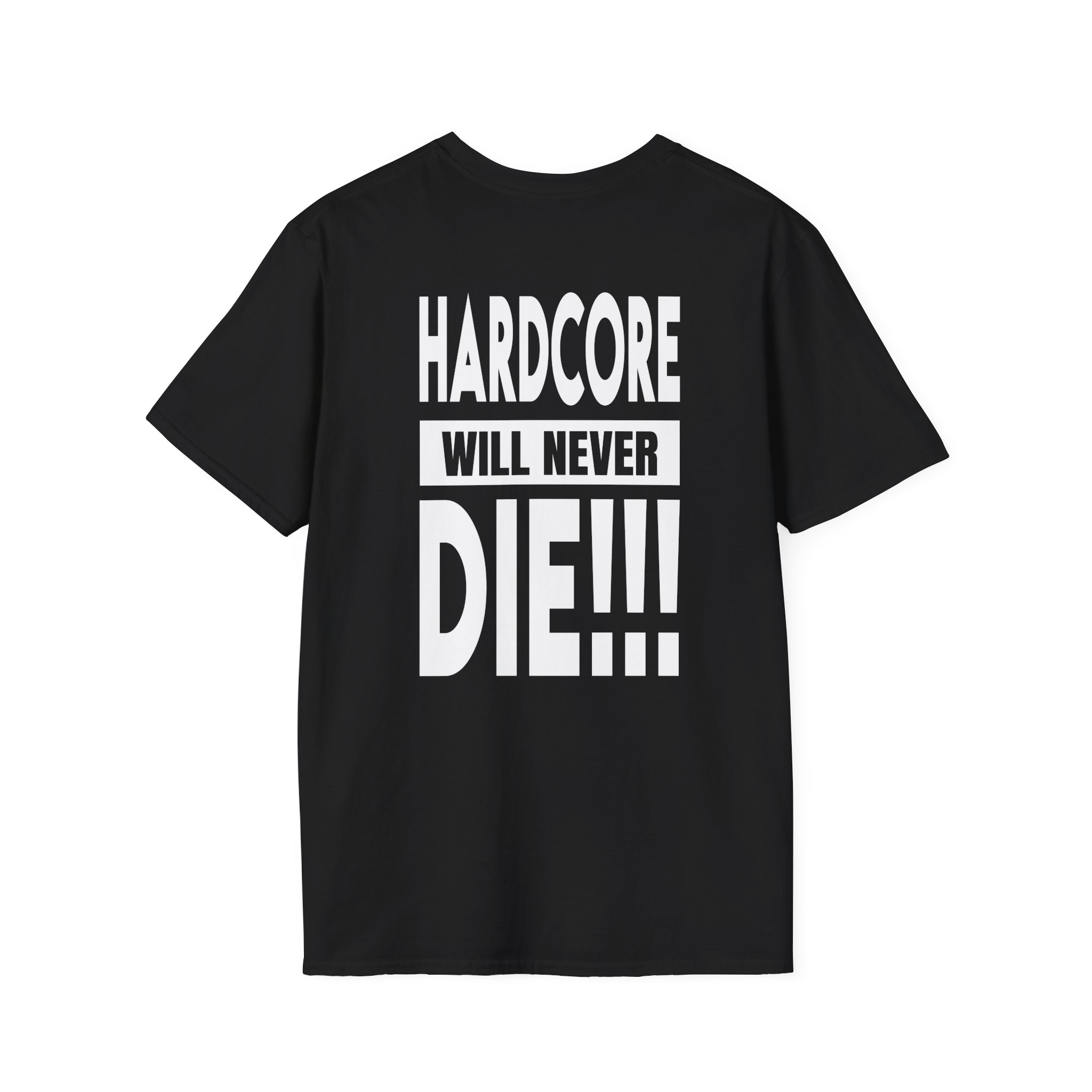 Thunderdome Hardcore Will Never Die Unisex Softstyle T-Shirt - Image 2