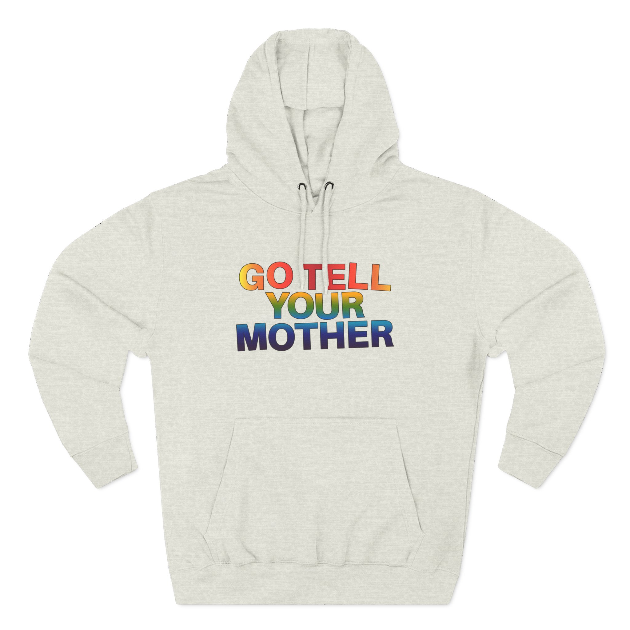 D L Go Tell Your Mother Three-Panel Fleece Hoodie - Image 7