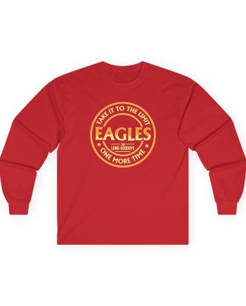 The Eagles Take It to the Limit Unisex Ultra Cotton Long Sleeve Tee