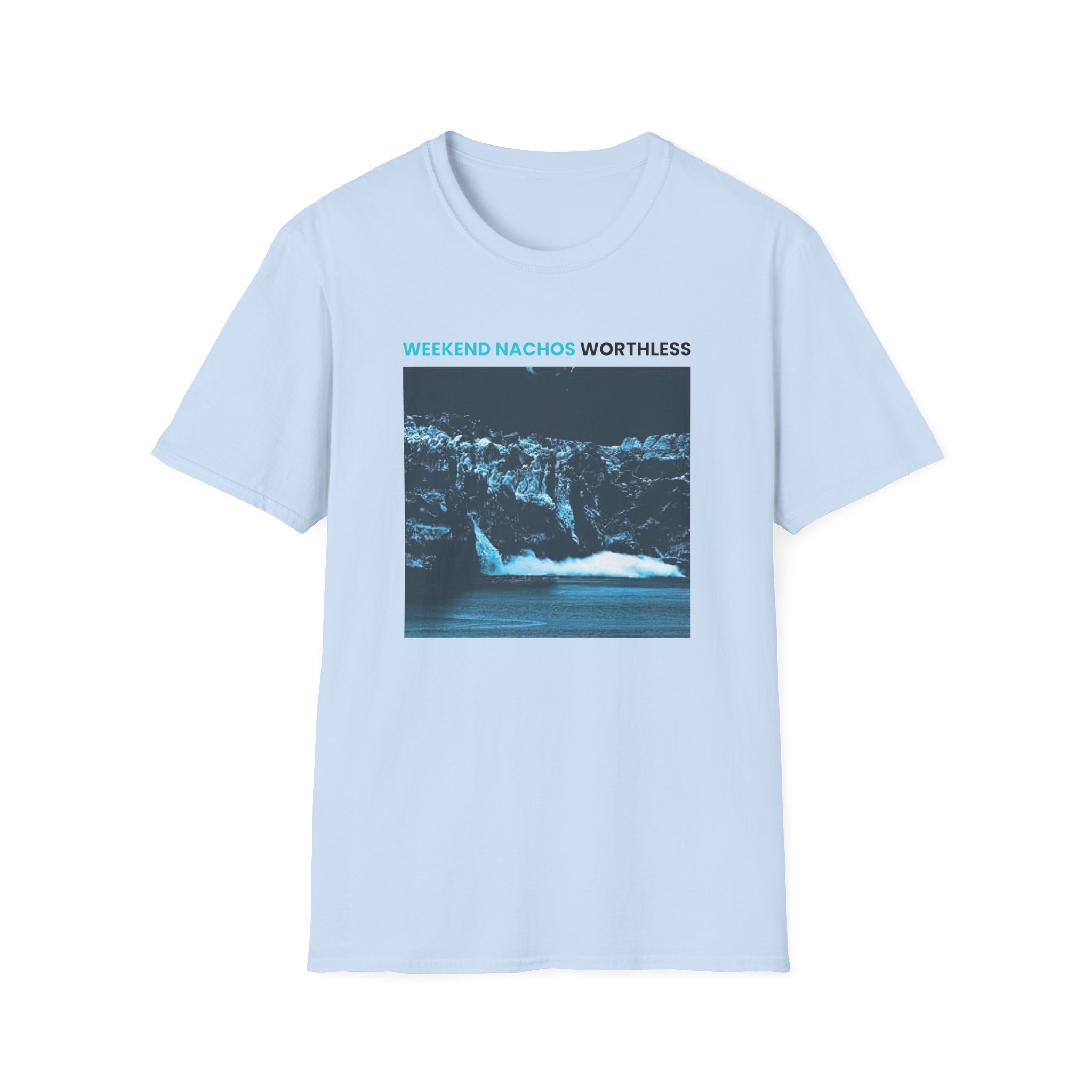 Weekend Nachos Worthless Unisex Softstyle T-Shirt - Image 19