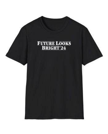 Valuetainment Future Looks Bright 24 Unisex Softstyle T-Shirt
