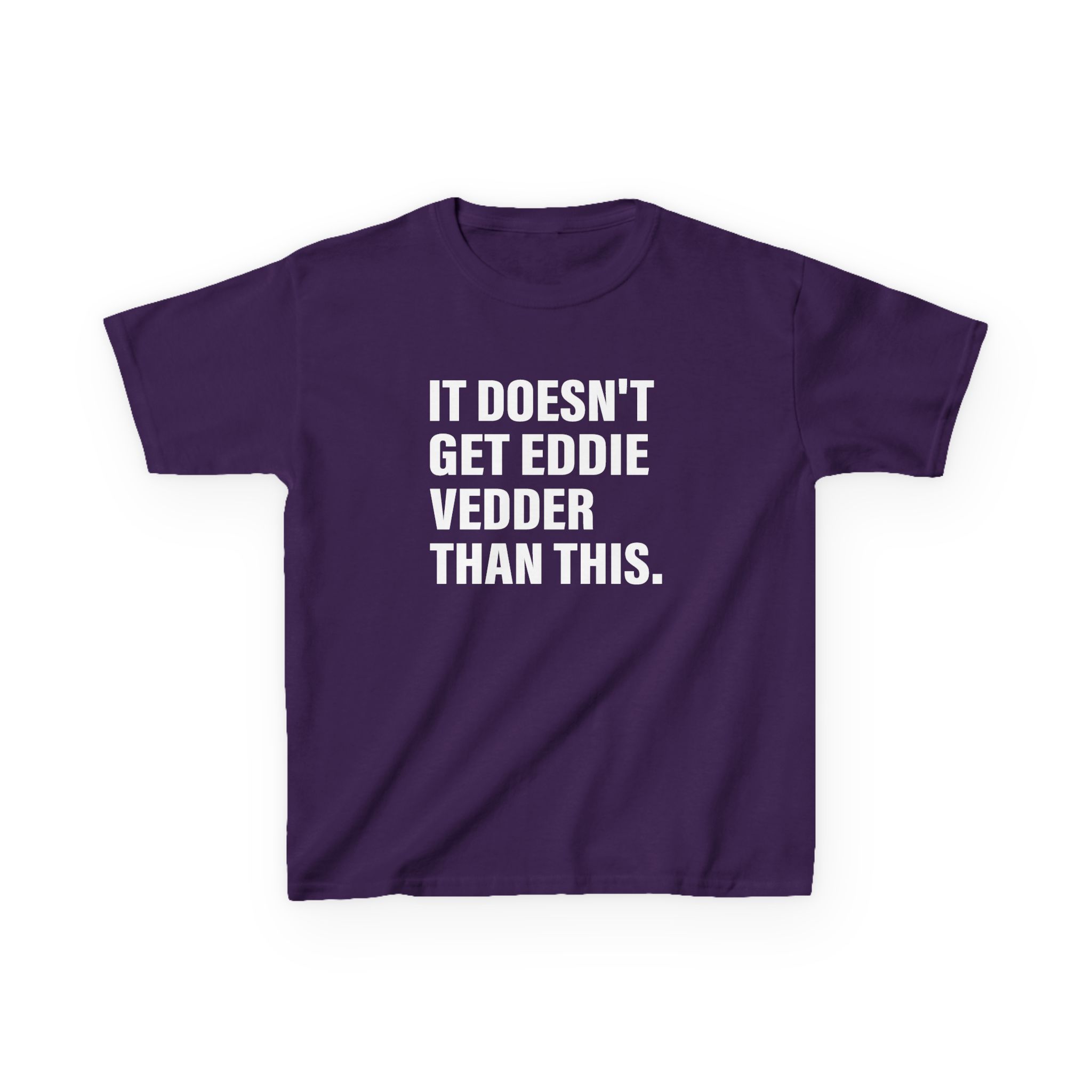 Eddie Vedder It’s Doesn’t Get Eddie Vedder Than This Kids Heavy Cotton™ Tee - Image 23