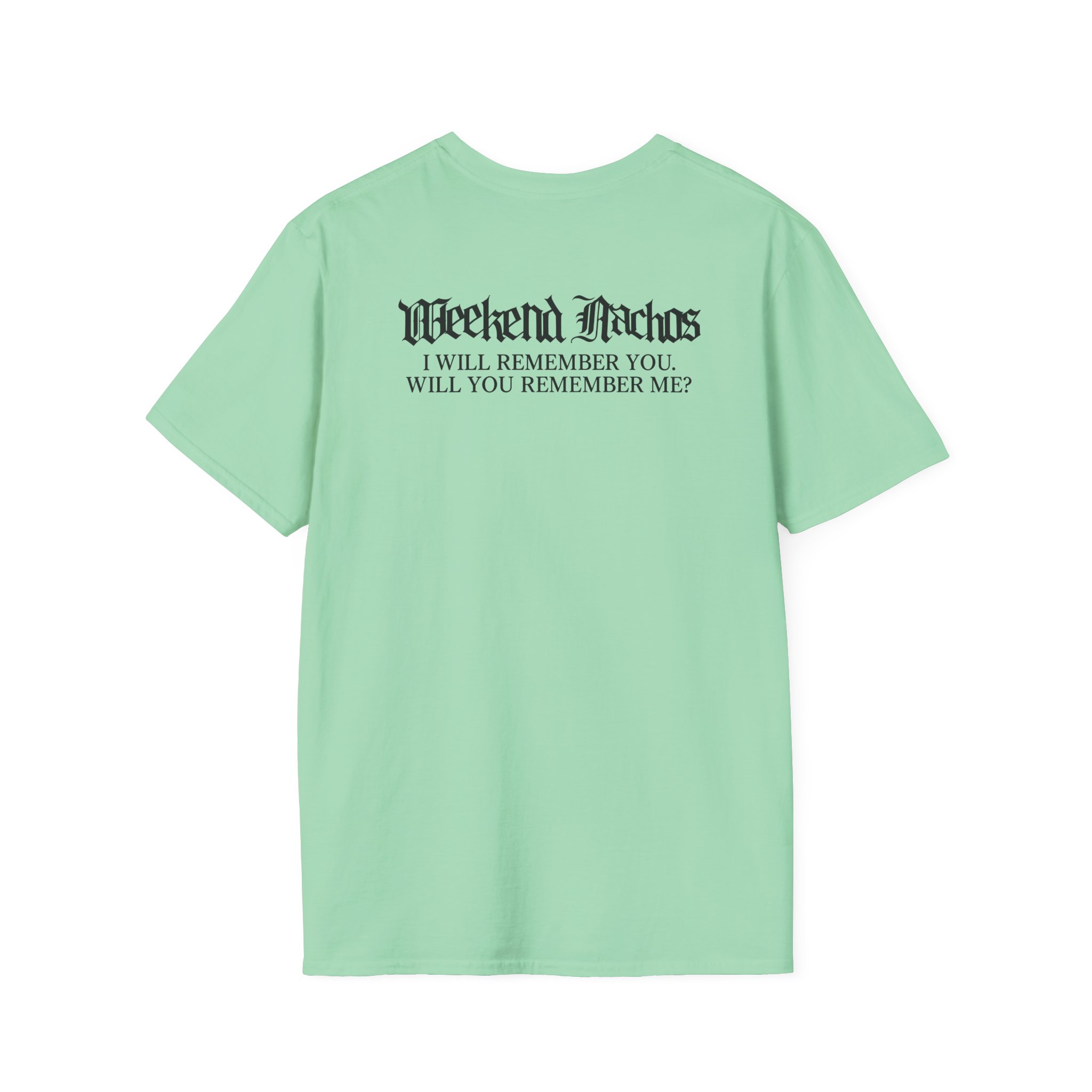 Weekend Nachos Sarah Unisex Softstyle T-Shirt - Image 14