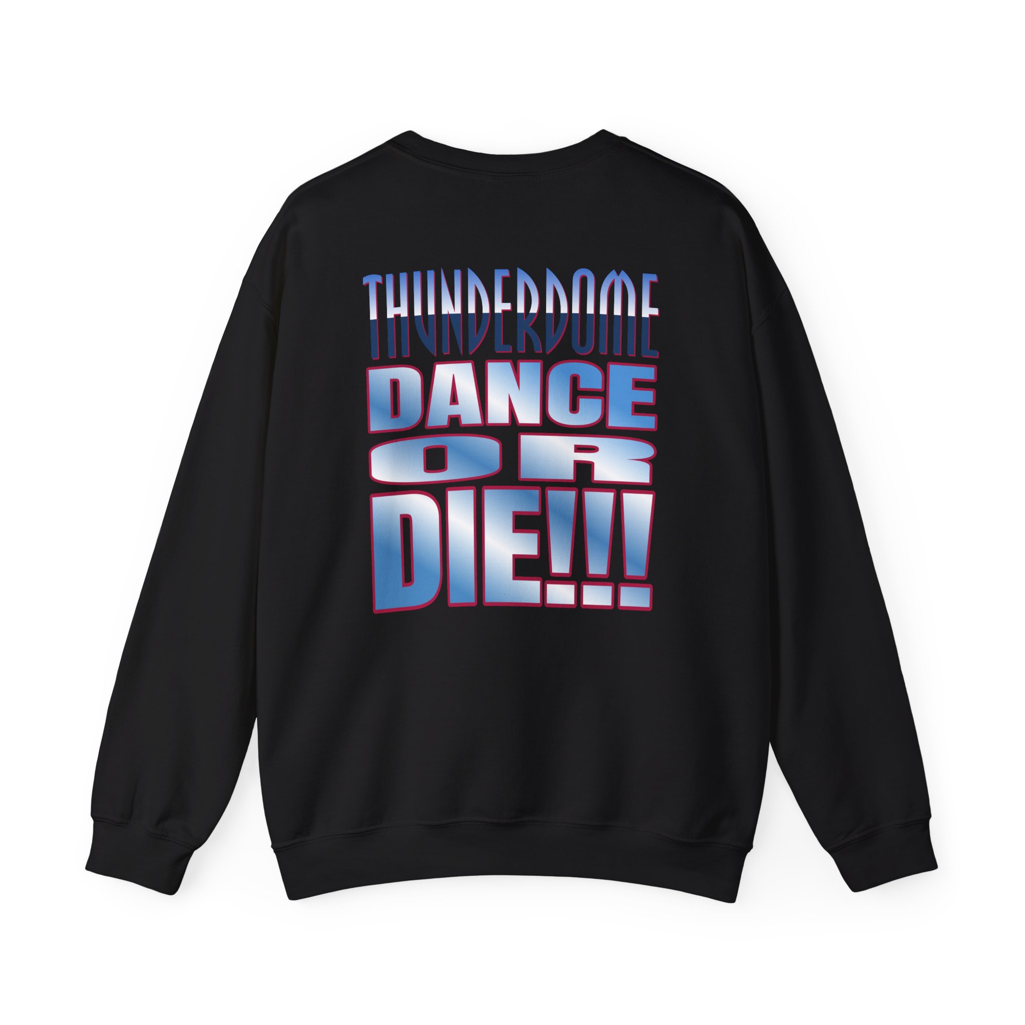 Thunderdome Dance Or Die Unisex Heavy Blend™ Crewneck Sweatshirt - Image 2