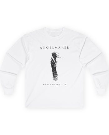 Angelmaker What I Would Give Unisex Ultra Cotton Long Sleeve Tee