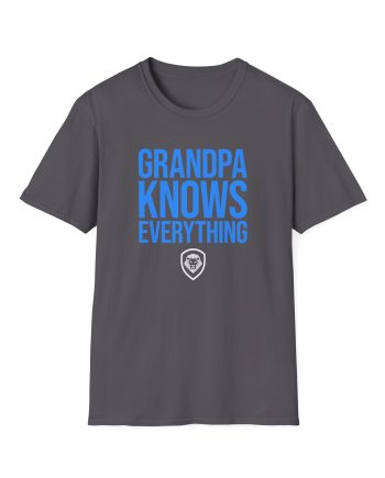 Valuetainment Grandpa Knows Everything Unisex Softstyle T-Shirt