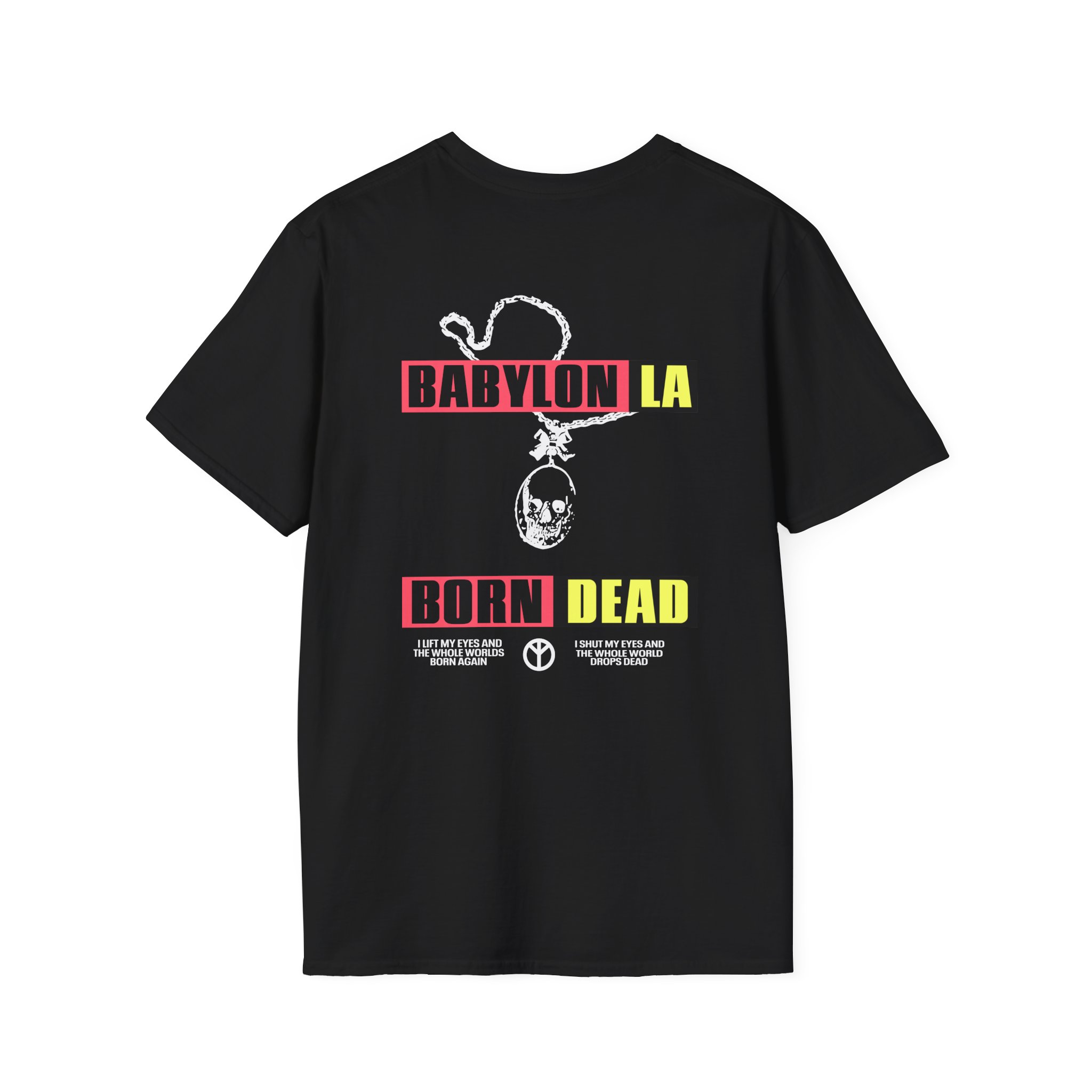Babylon Born Dead Unisex Softstyle T-Shirt - Image 2