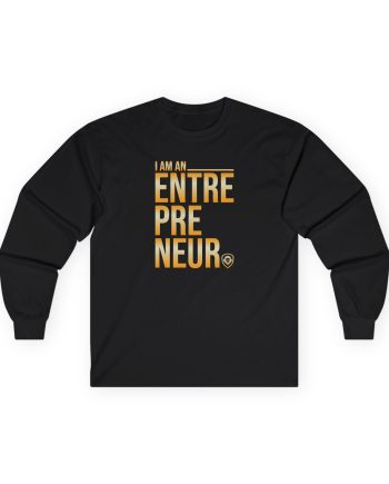 Valuetainment I Am an Entrepreneur Unisex Ultra Cotton Long Sleeve Tee