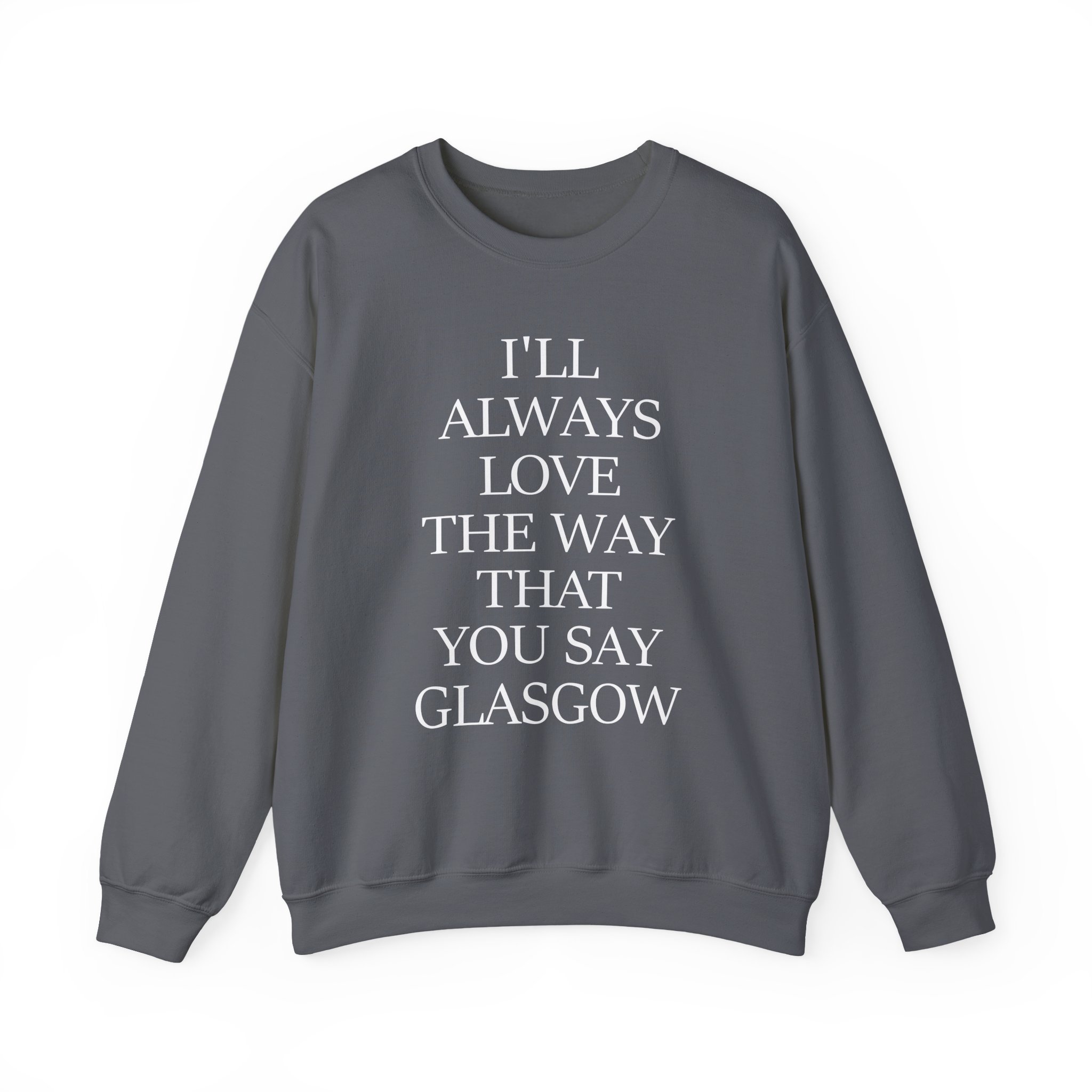 The Snuts I'll Always Love the Way That You Say Glasgow Unisex Heavy Blend™ Crewneck Sweatshirt - Image 15