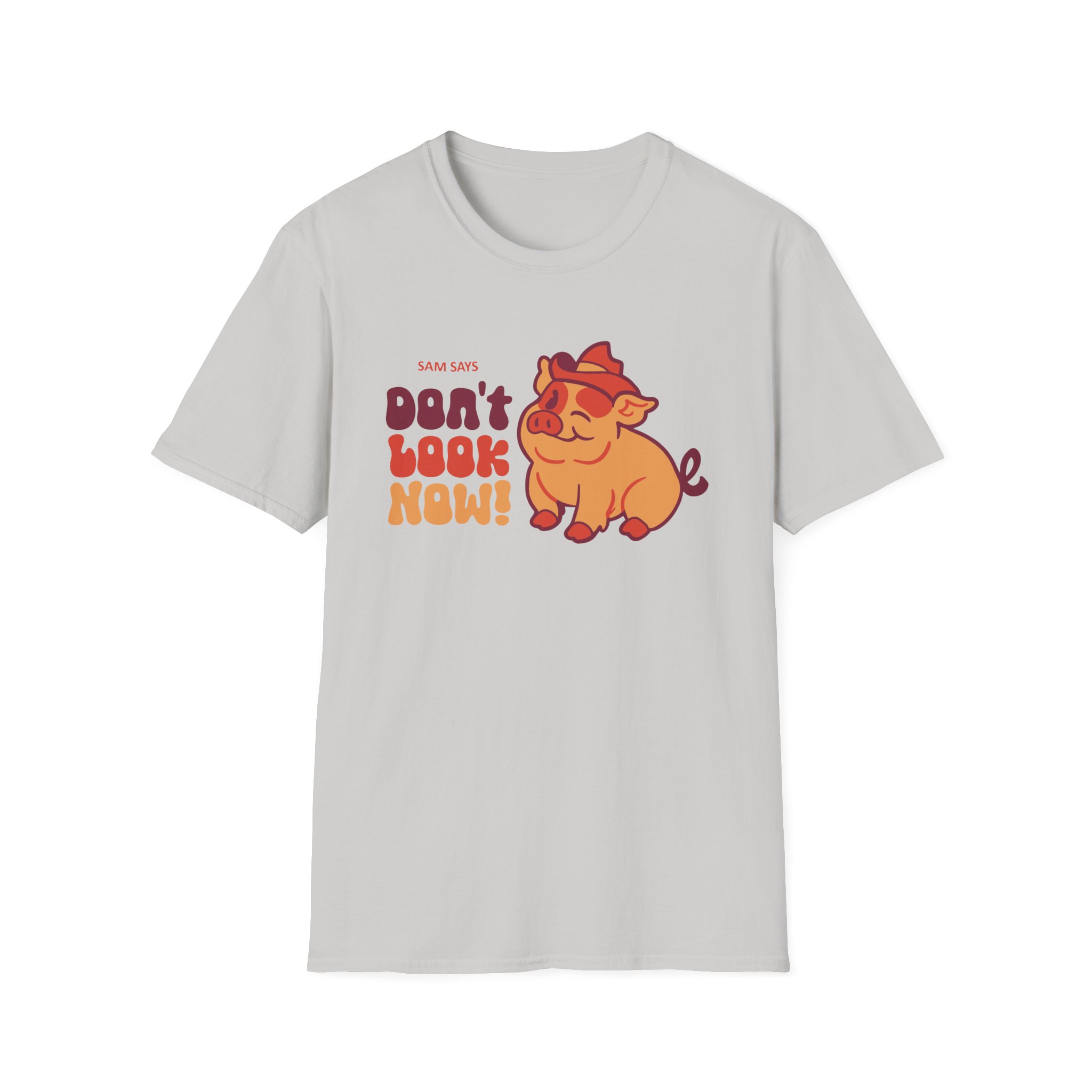 Dropout Sam Says Don't Look Now Unisex Softstyle T-Shirt - Image 5