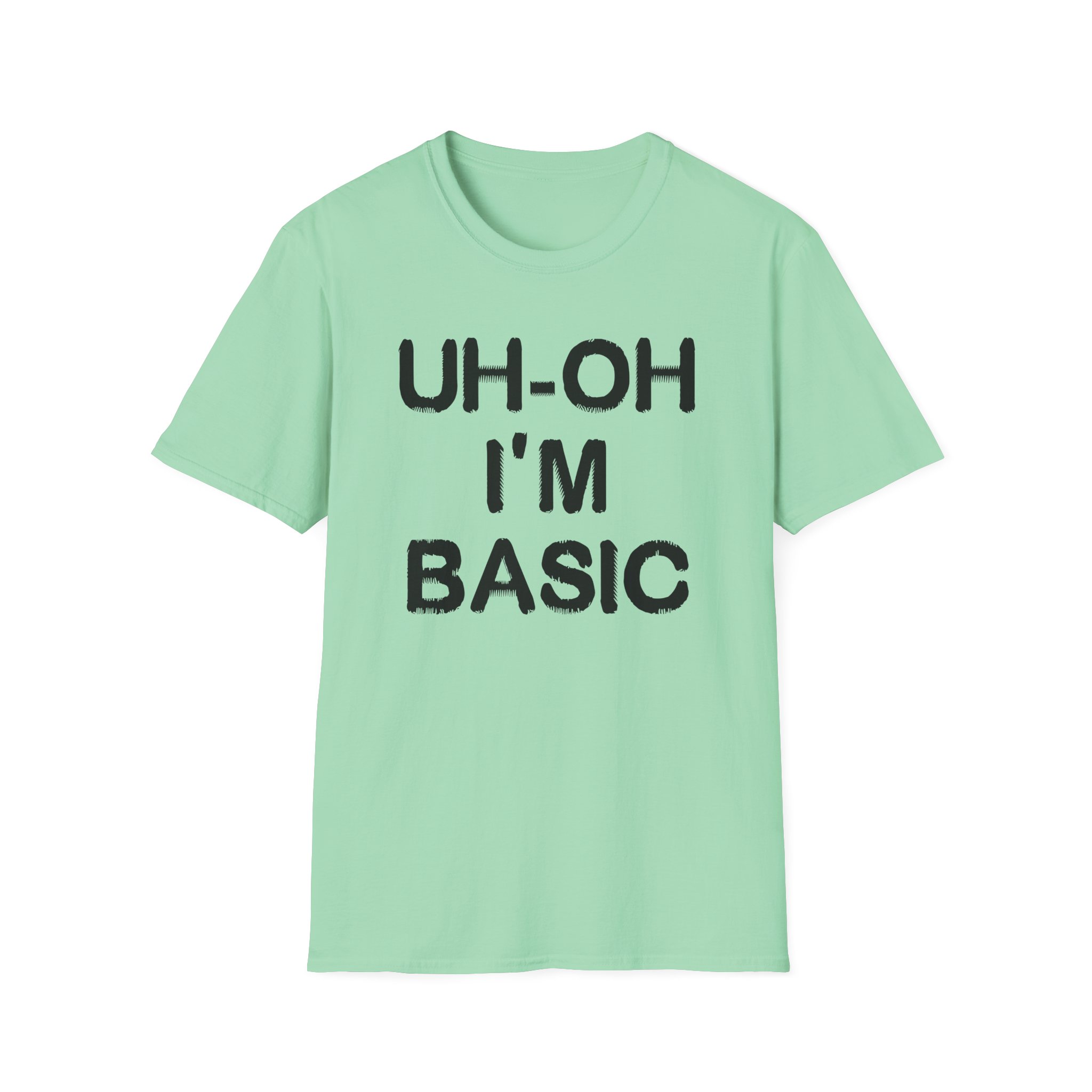 Djo Uh-oh I'm Basic Unisex Softstyle T-Shirt - Image 15