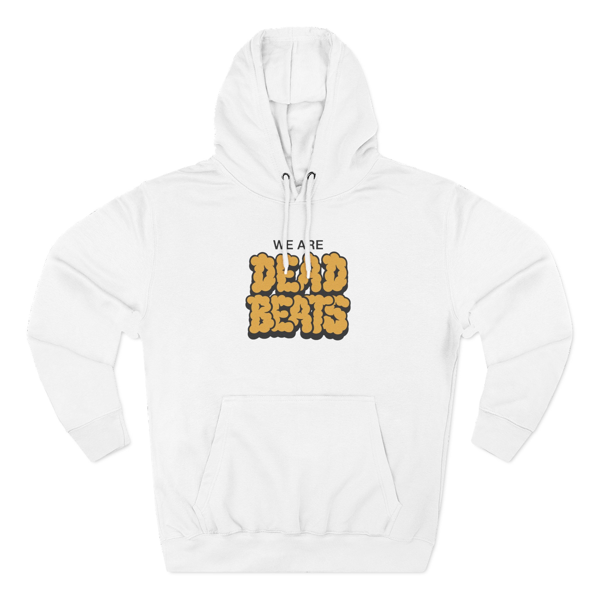 Deadbeats We Are Deadbeats Puff Three-Panel Fleece Hoodie