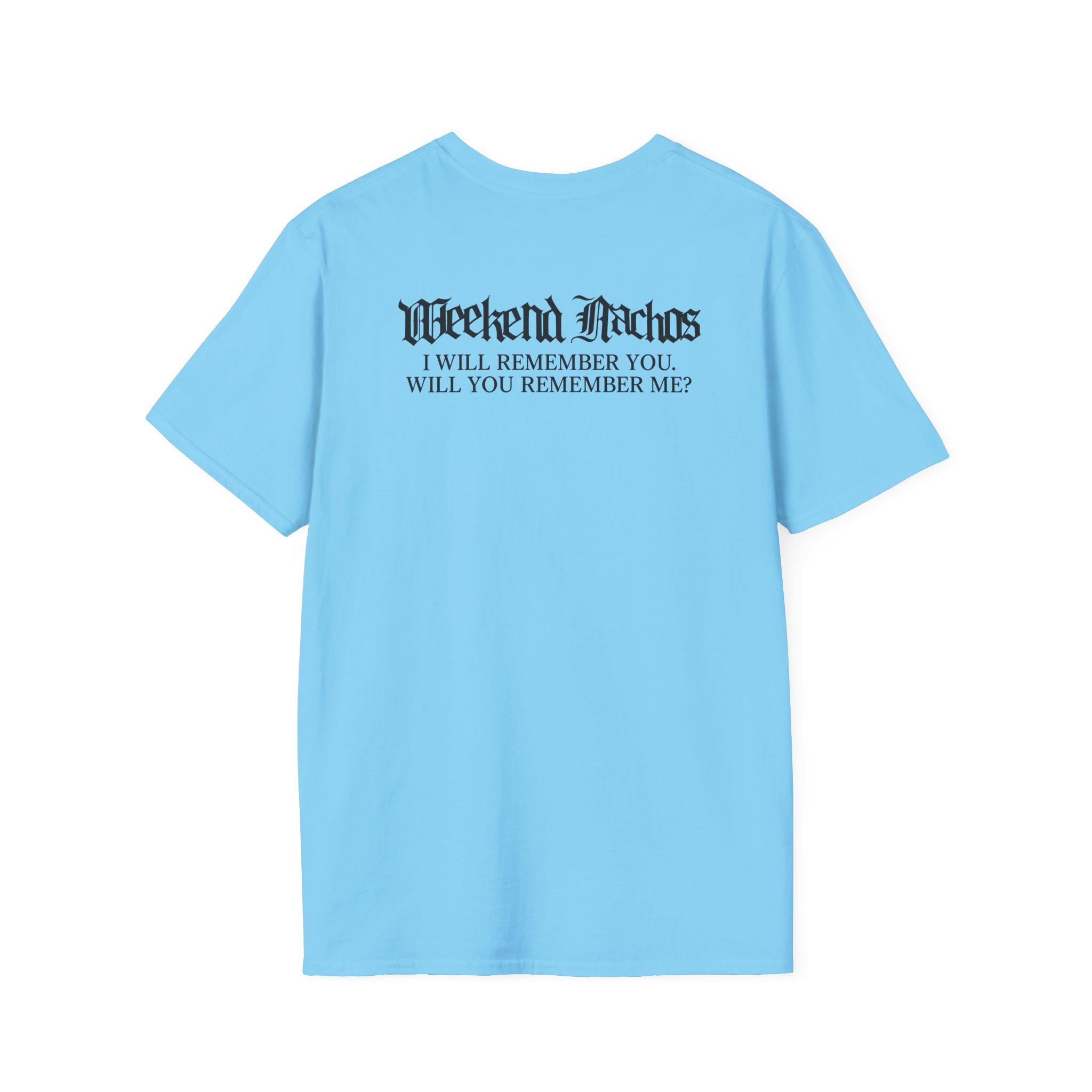 Weekend Nachos Sarah Unisex Softstyle T-Shirt - Image 16