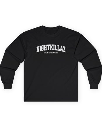 Snow Strippers Nightkillaz Unisex Ultra Cotton Long Sleeve Tee