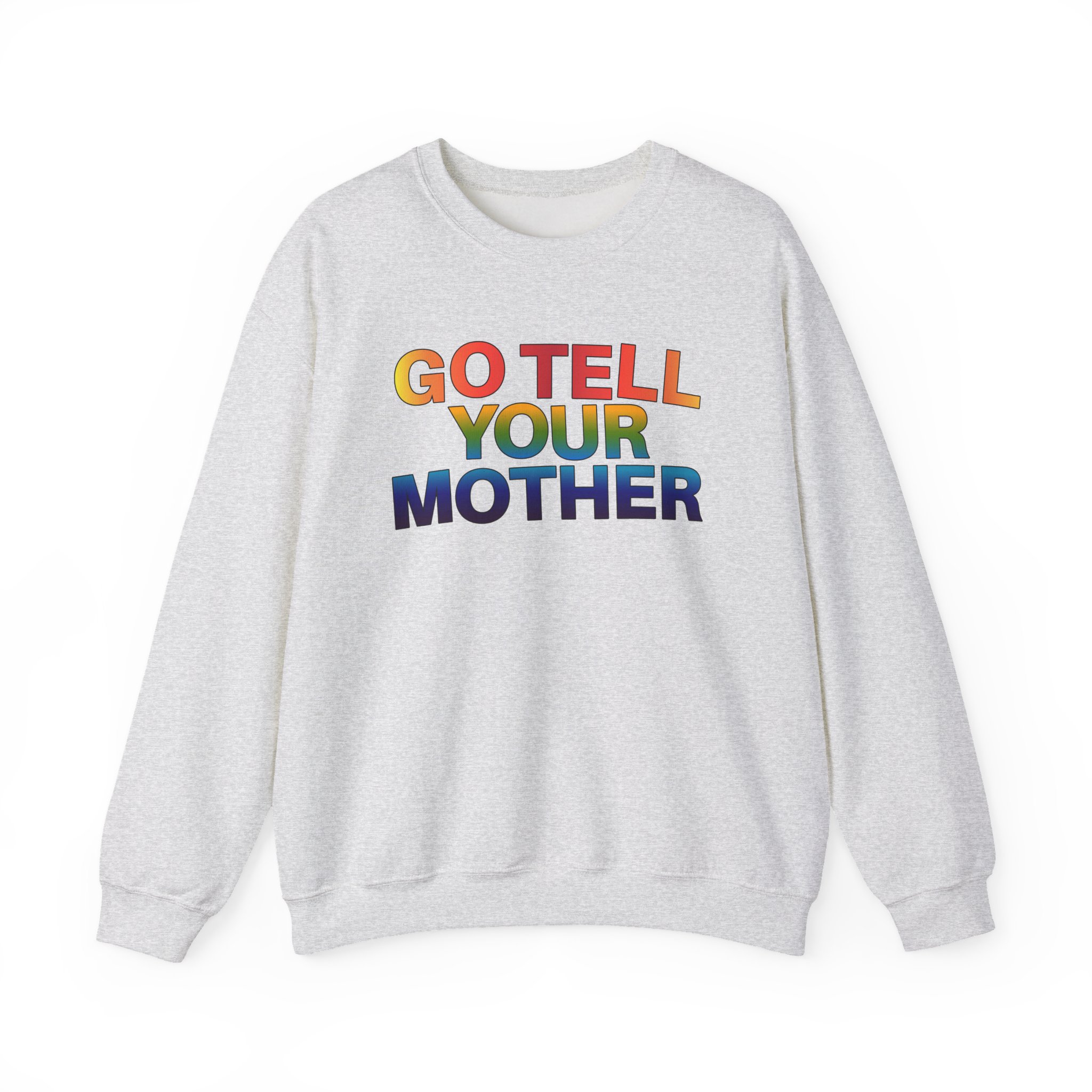D L Go Tell Your Mother Unisex Heavy Blend™ Crewneck Sweatshirt - Image 3