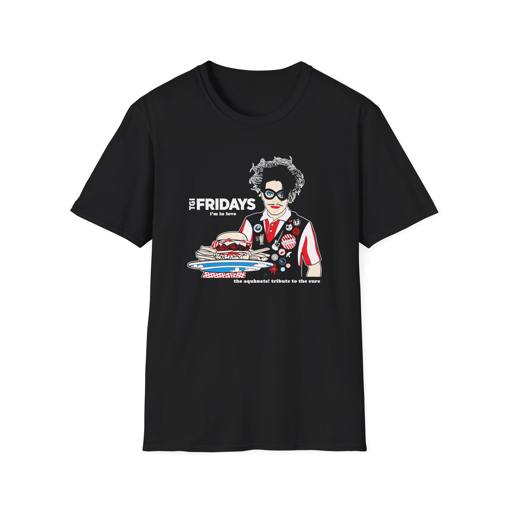 The Aquabats! TGI Fridays I’m In Love Tribute To The Cure Unisex Softstyle T-Shirt