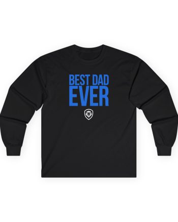 Valuetainment Best Dad Ever Unisex Ultra Cotton Long Sleeve Tee