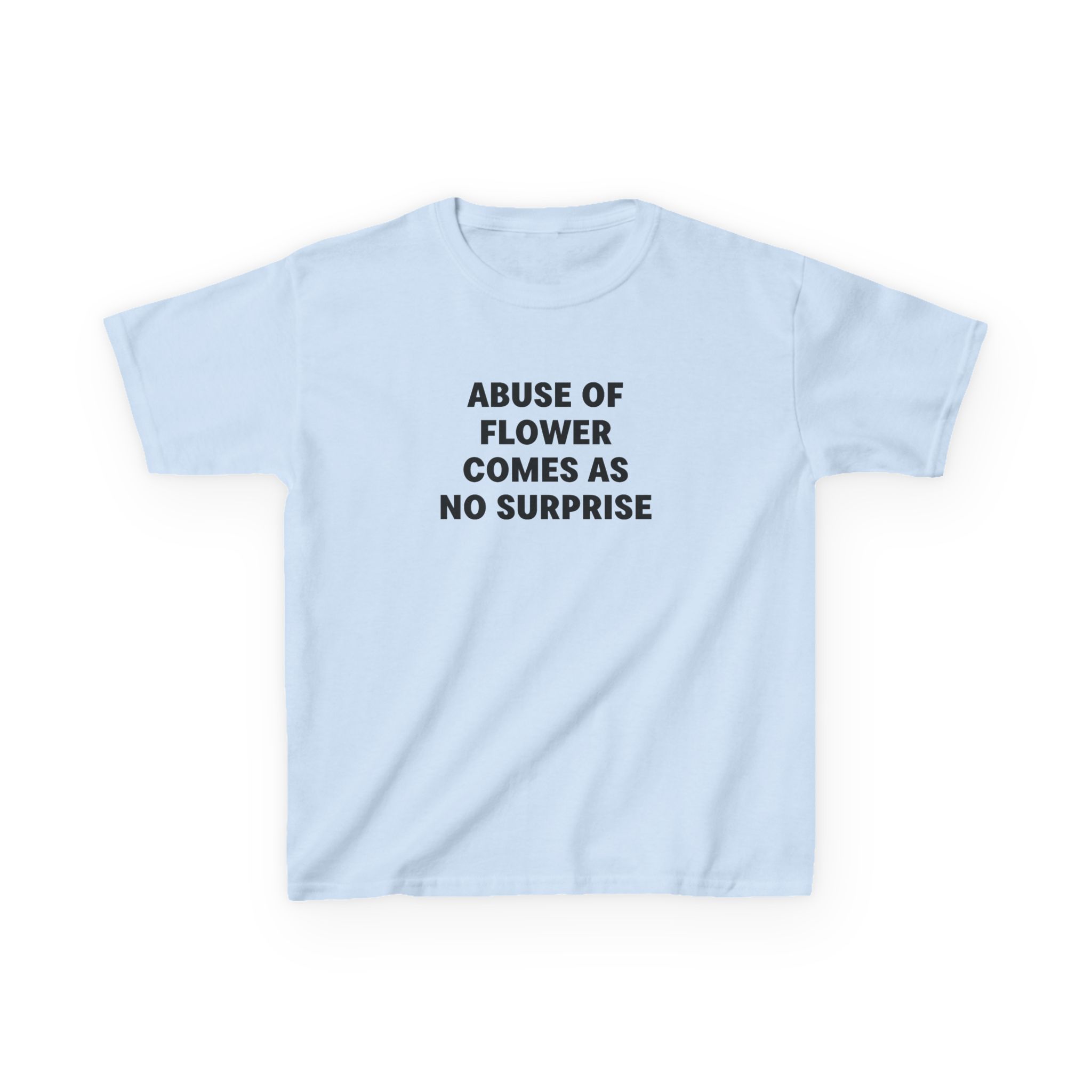 Jenny Holzer Abuse of Flower Comes as No Surprise Kids Heavy Cotton™ Tee - Image 13