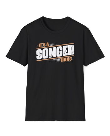 Songer Its A Thing Unisex Softstyle T-Shirt