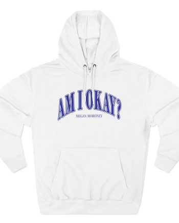 Megan Moroney Am I Okay? Three-panel Fleece Hoodie