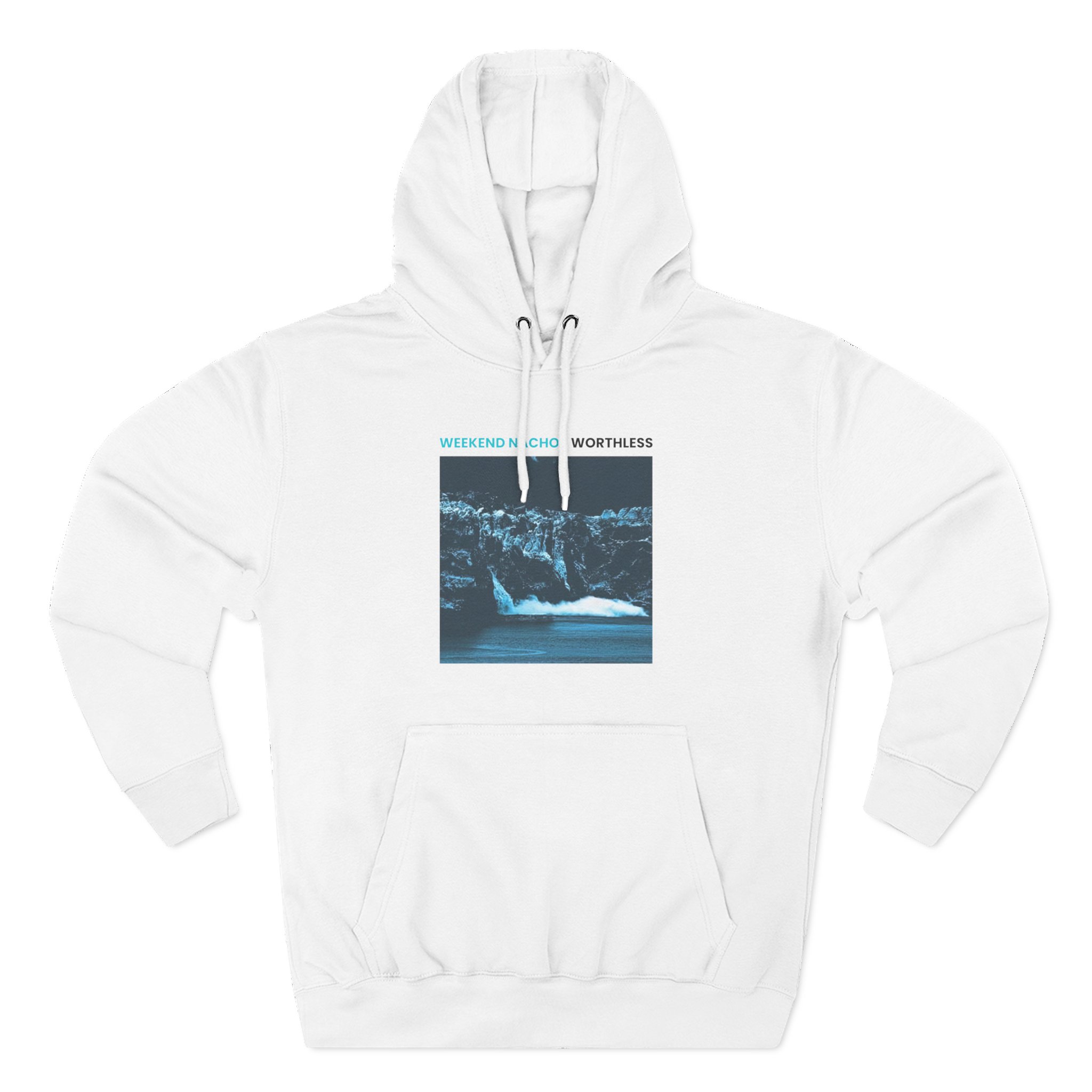 Weekend Nachos Worthless Three-Panel Fleece Hoodie