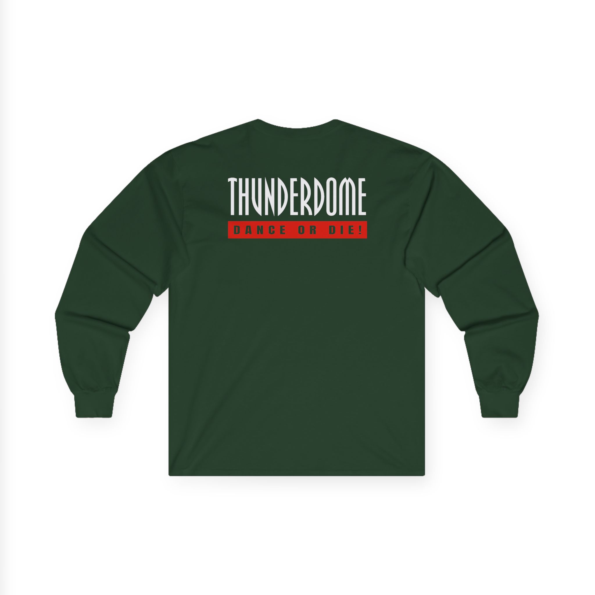 Thunderdome Dance Or Die Unisex Ultra Cotton Long Sleeve Tee - Image 6