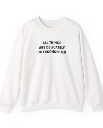 Jenny Holzer All Things Are Delicately Interconnected Unisex Heavy Blend™ Crewneck Sweatshirt