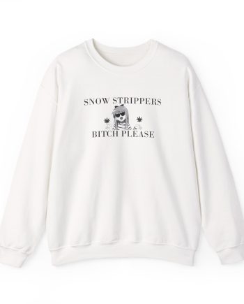 Snow Strippers Bitch Please Unisex Heavy Blend™ Crewneck Sweatshirt