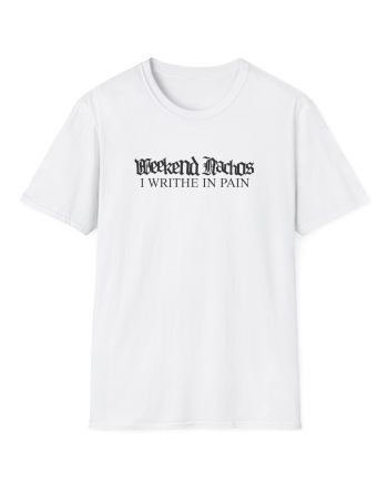 Weekend Nachos Unisex Softstyle T-Shirt