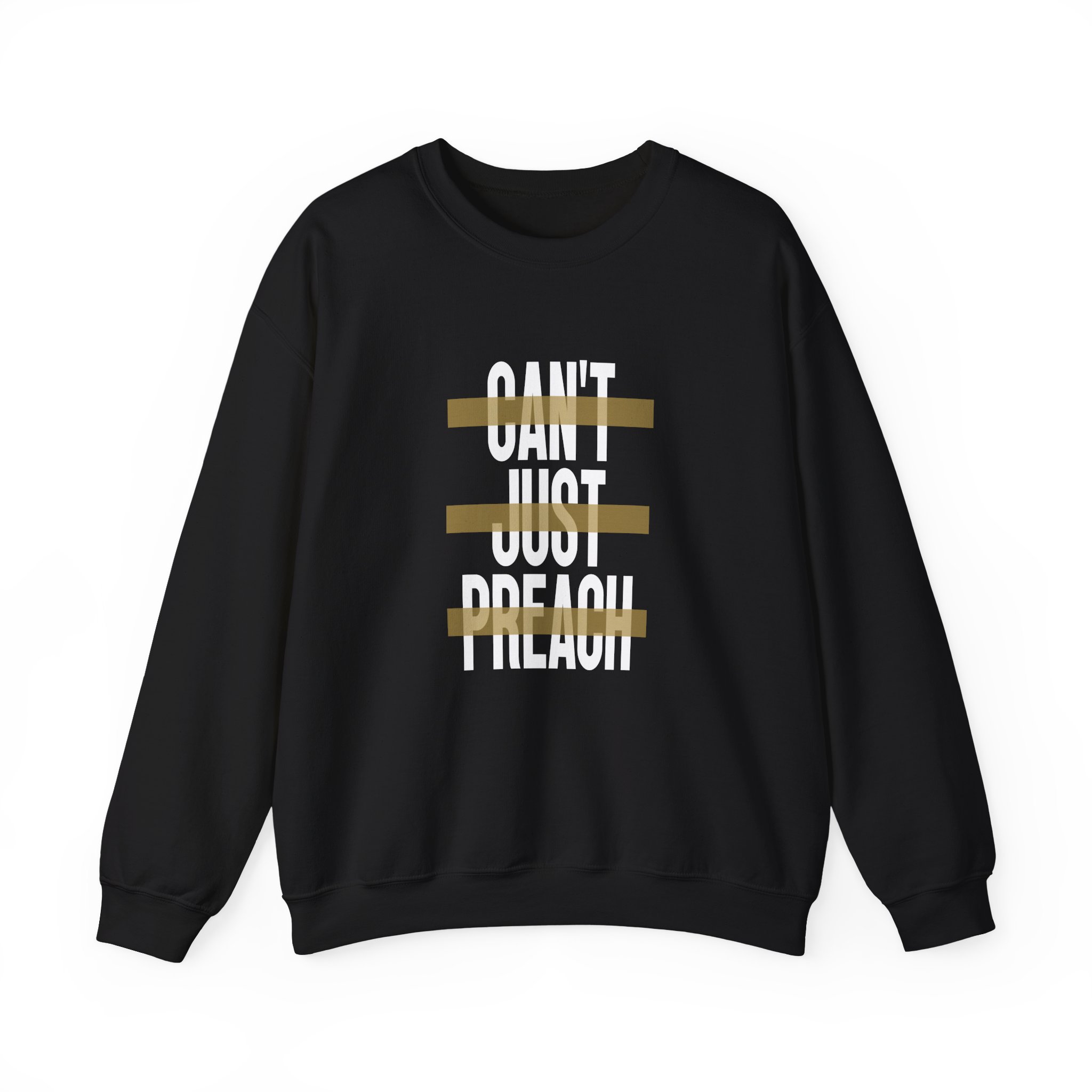 John Legend Can't Just Preach Unisex Heavy Blend™ Crewneck Sweatshirt