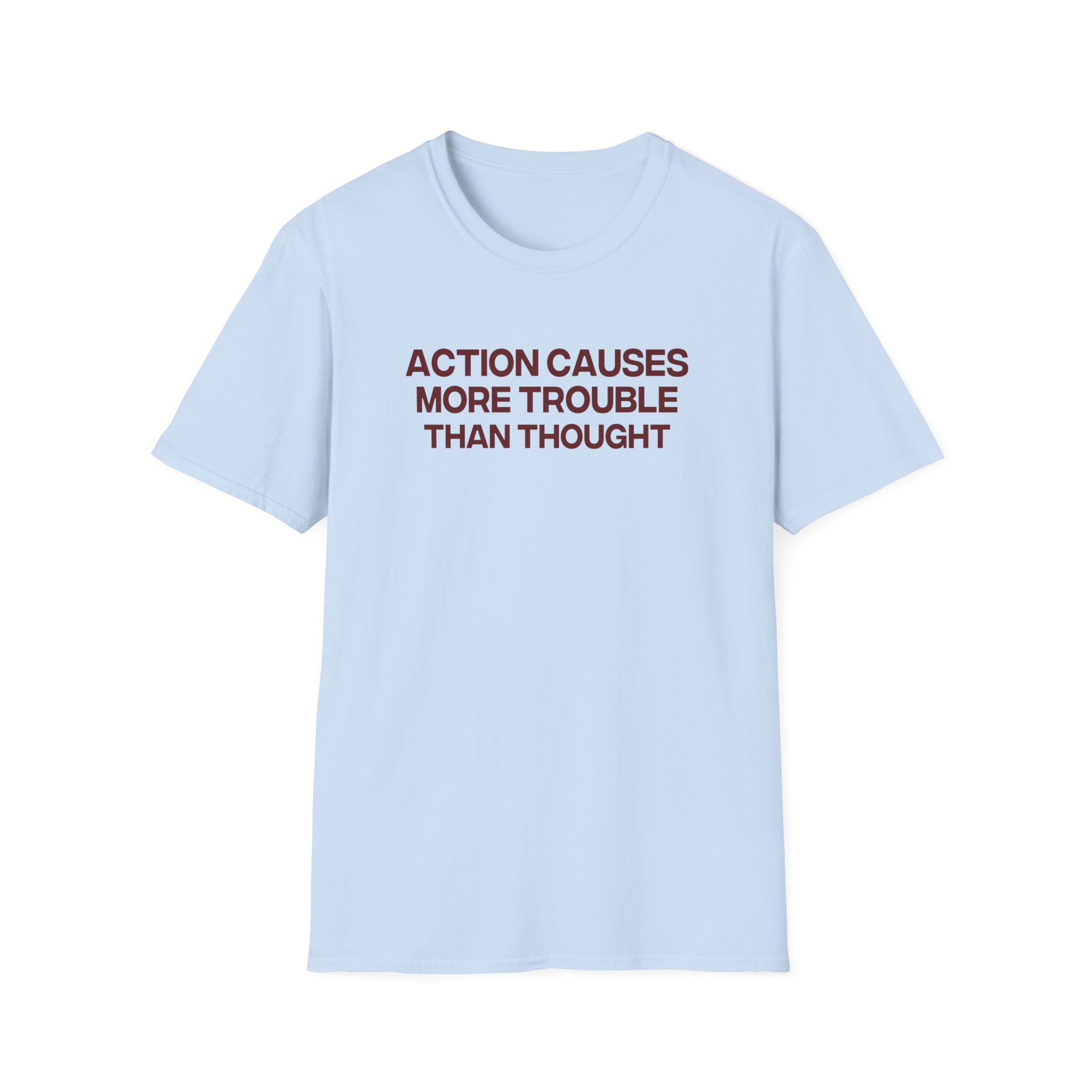 Jenny Holzer Action Causes More Trouble Than Thought Unisex Softstyle T-Shirt - Image 15