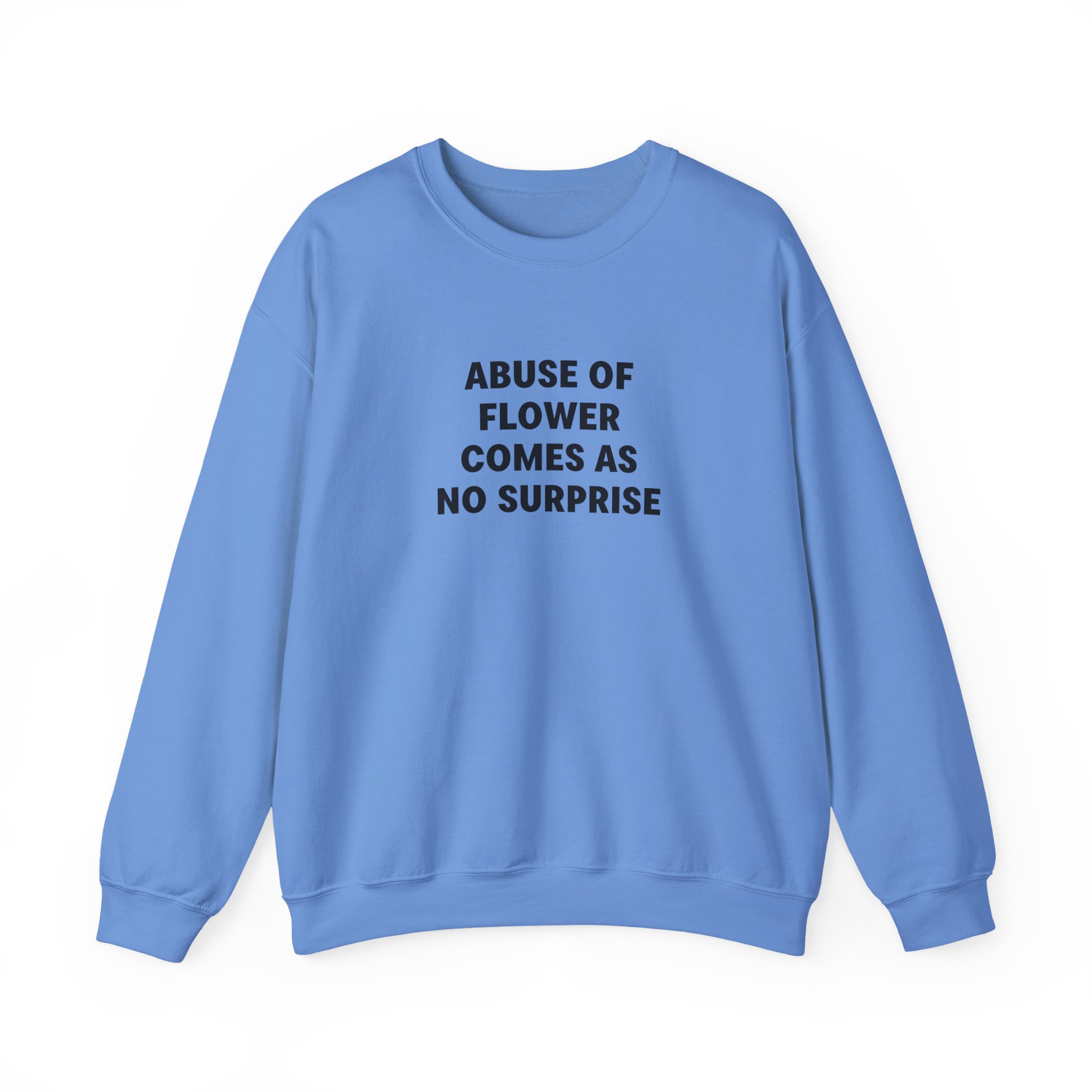 Jenny Holzer Abuse of Flower Comes as No Surprise Unisex Heavy Blend™ Crewneck Sweatshirt - Image 13