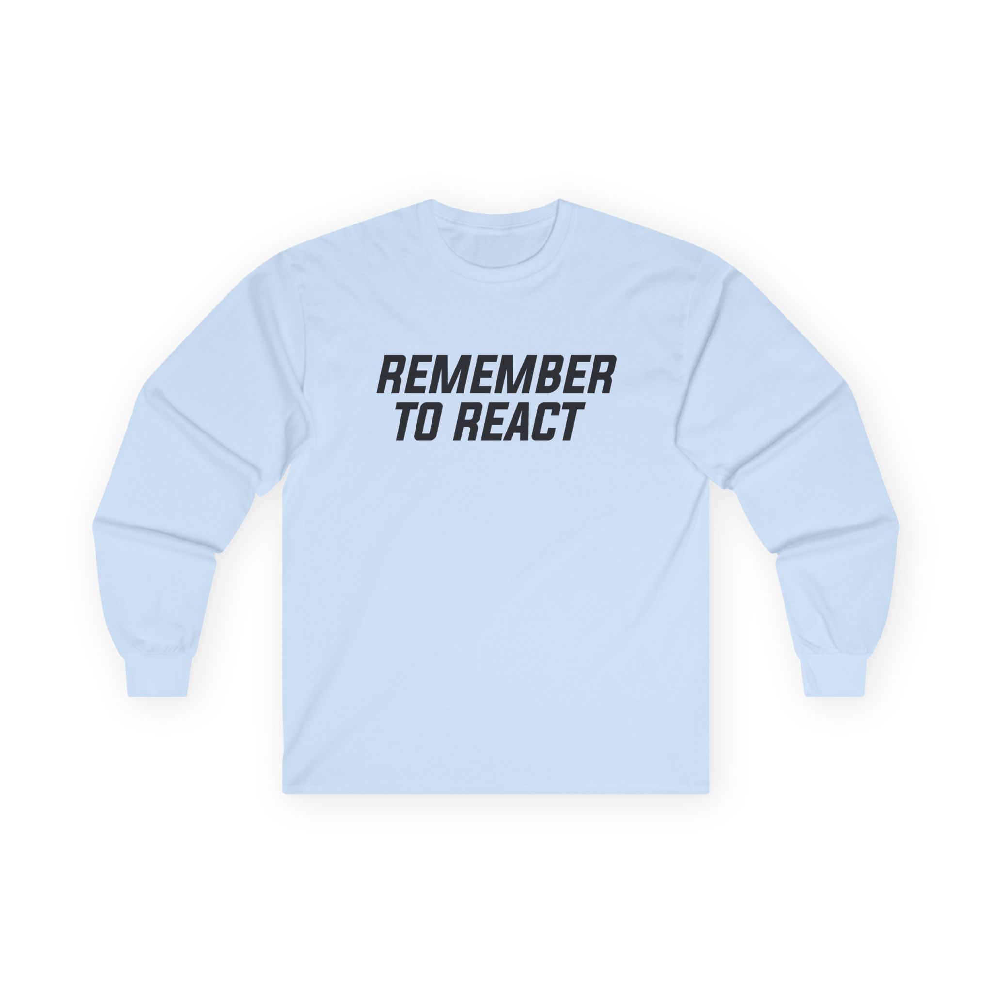 Jenny Holzer Remember to React Unisex Ultra Cotton Long Sleeve Tee - Image 7