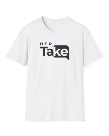 Valuetainment Her Take Unisex Softstyle T-Shirt
