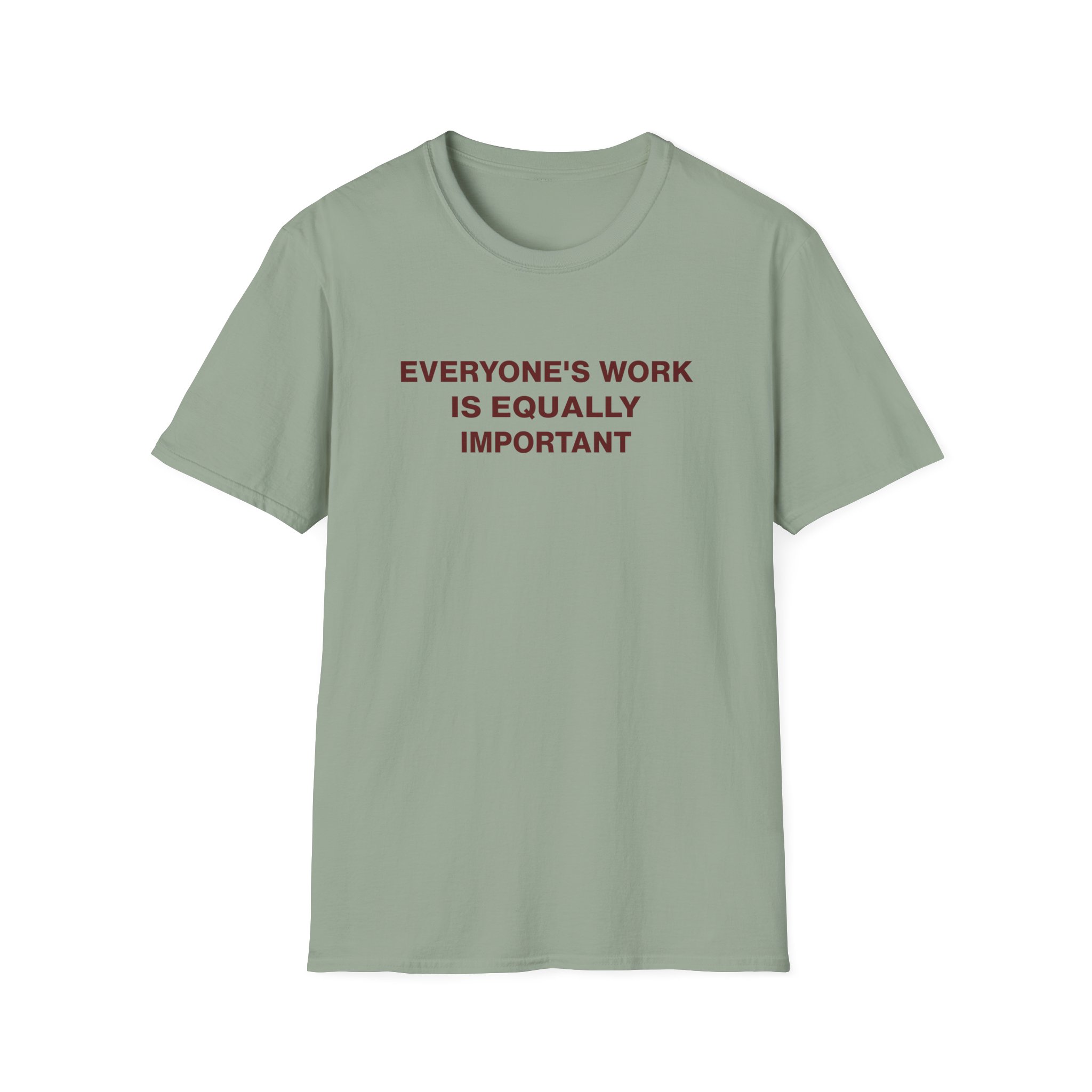 Jenny Holzer Everyone's Work is Equally Important Unisex Softstyle T-Shirt - Image 9