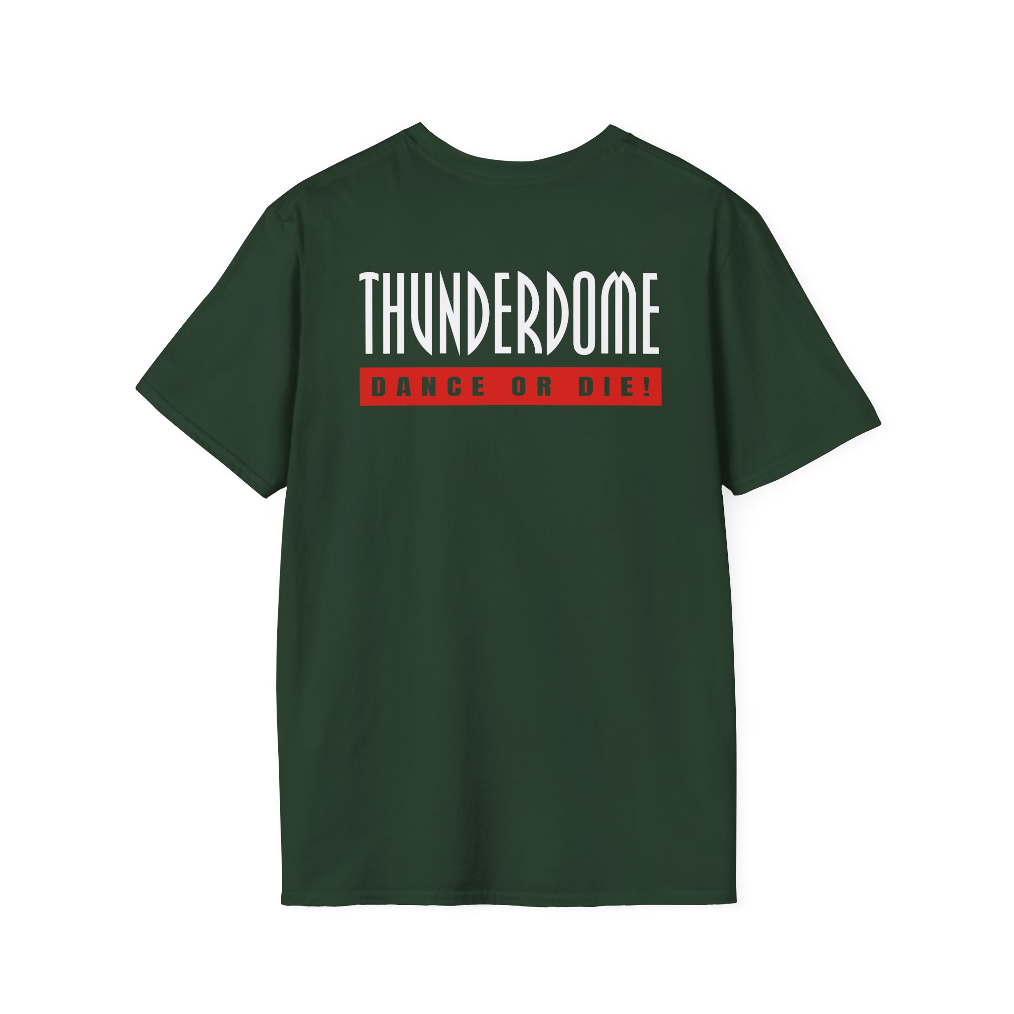 Thunderdome Dance Or Die Unisex Softstyle T-Shirt - Image 4