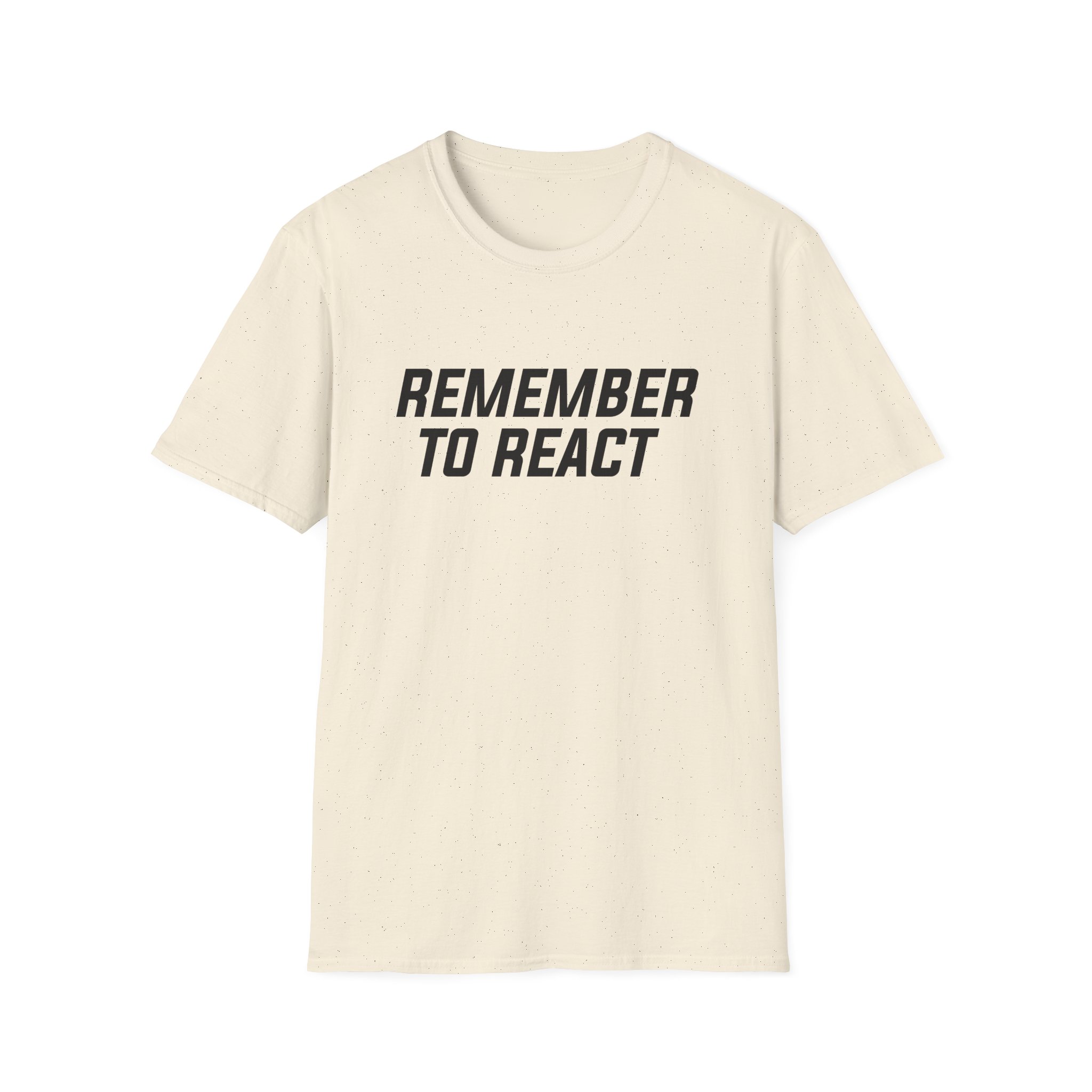 Jenny Holzer Remember to React Unisex Softstyle T-Shirt - Image 9